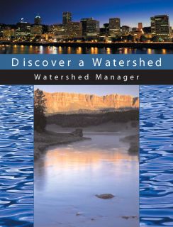 Discover a Watershed: The Watershed Manager Educators Guide Download